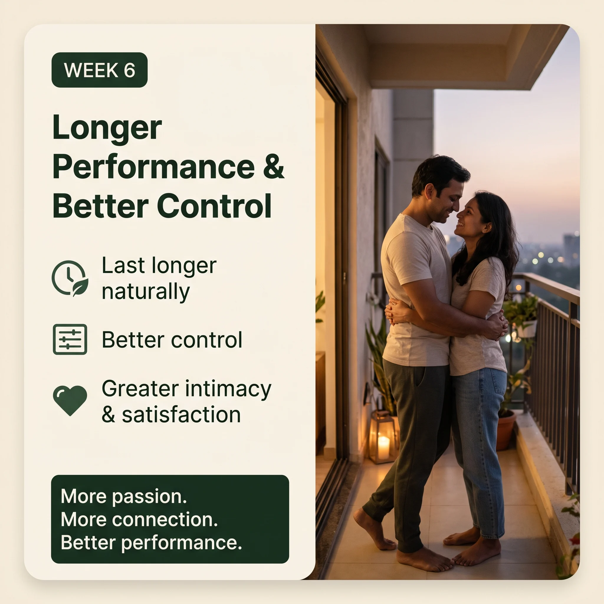 Week 6: Longer Performance and Better Control